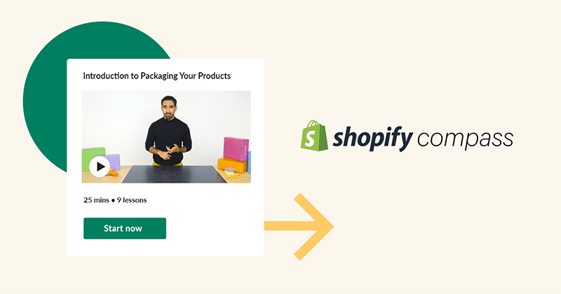 Introduction to Packaging Your Products course on Shopify Compass