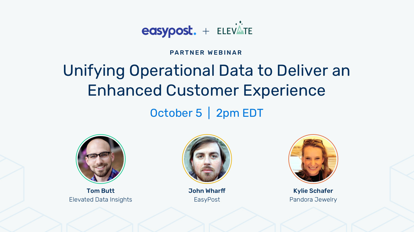 EasyPost + Elevate Partner Webinar October 5th, 2021